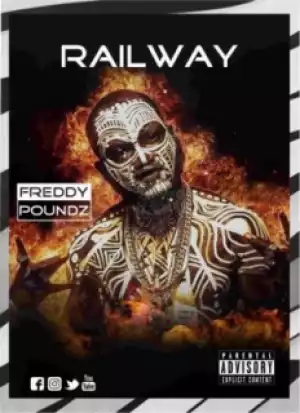 Freddy Poundz - Railway